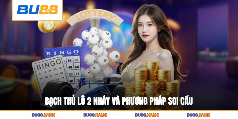 Bạch Thủ Lô 2 Nháy Và Phương Pháp Soi Cầu Hiệu Quả 1 Bạch Thủ Lô 2 Nháy Và Phương Pháp Soi Cầu Hiệu Quả