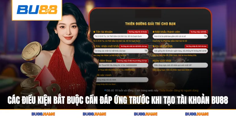 Đăng ký 1 Các điều kiện bắt buộc cần đáp ứng trước khi tạo tài khoản Bu88