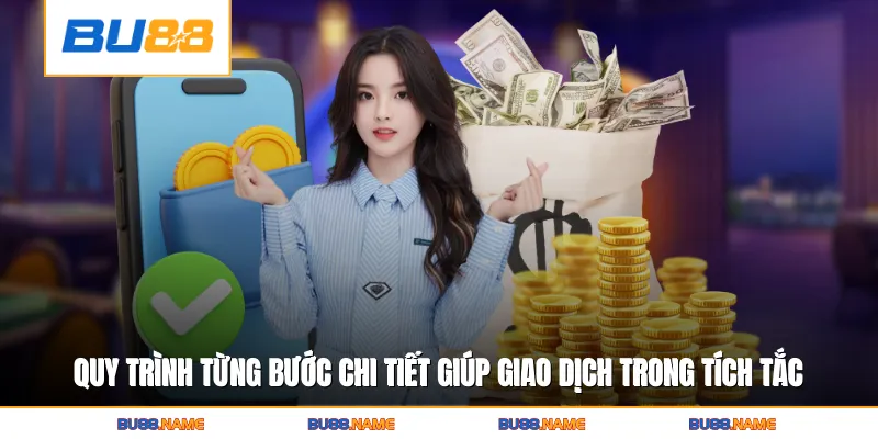 Nạp tiền 2 Quy trình từng bước chi tiết giúp giao dịch diễn ra trong tích tắc