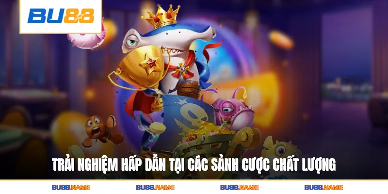 Bắn cá 2 Trải nghiệm hấp dẫn tại các sảnh cược chất lượng